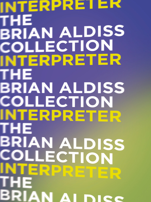 Title details for Interpreter by Brian Aldiss - Wait list